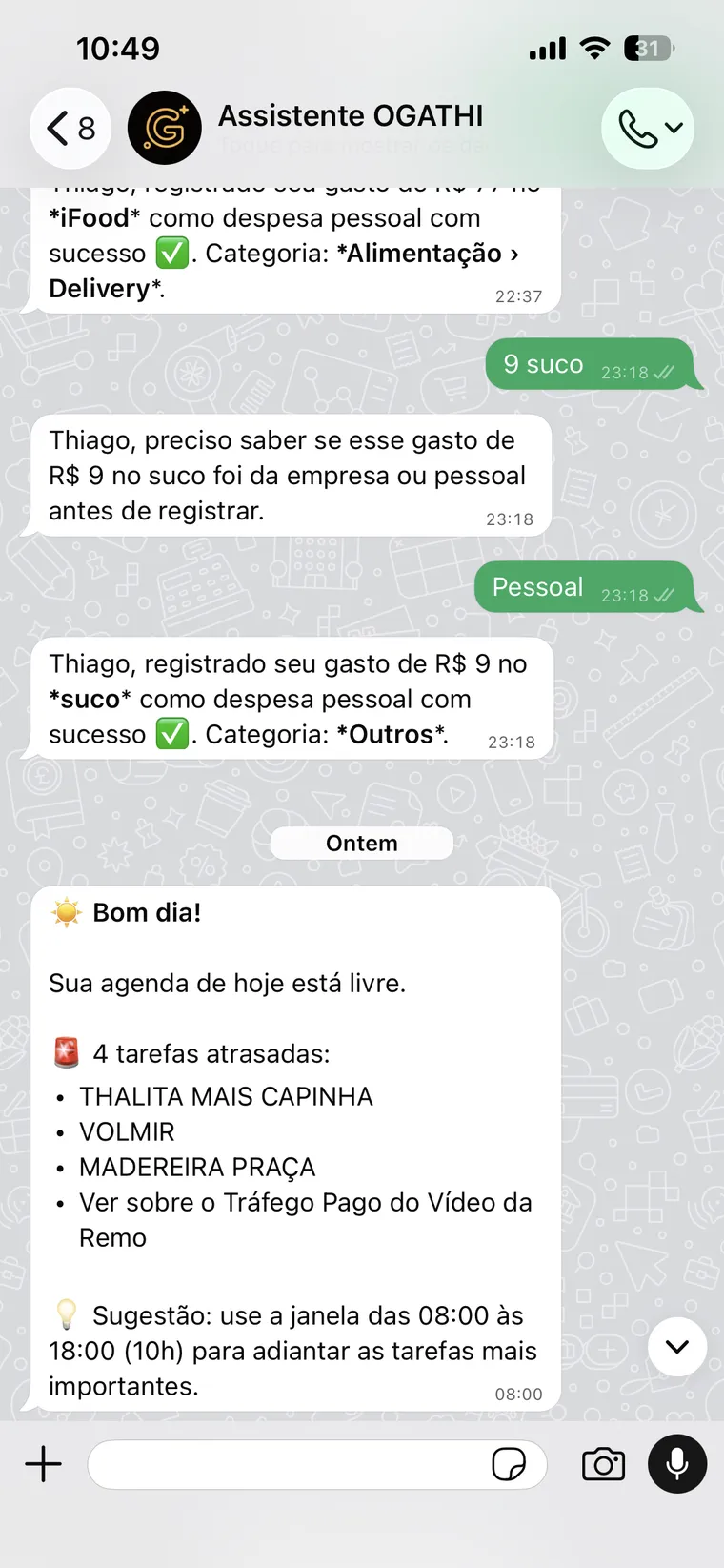Conversa no WhatsApp: gasto no iFood registrado como despesa pessoal e o resumo da manhã com a agenda do dia e as tarefas atrasadas